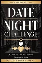 Date Night Challenge - Mark Daniels - 9798305289893