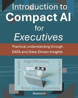 Introduction to Compact AI for Executives - Sharma N - 9798305425796