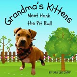 Grandma's Kittens - Tara Lee Dorff - 9798305810868