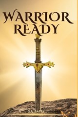 Warrior Ready - Scott Bates - 9798306232102