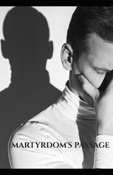 Martyrdom's Passage - David Colin - 9798306940359