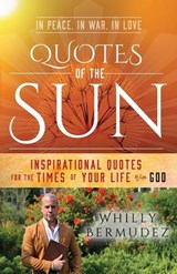 Quotes of the Sun - Whilly Bermudez - 9798306955018