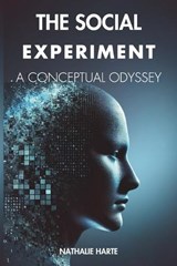 The Social Experiment - Nathalie Harte - 9798307090695
