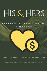 His and Hers - Chantal Harris Johnson ; Freddie Lee Johnson - 9798307734025