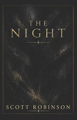 The Night - Scott Robinson - 9798307896181