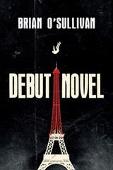 Debut Novel - Brian O'Sullivan - 9798308271031