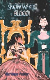 Snow White Blood - Marianna Palmer - 9798308479963