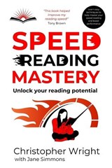 Speed Reading Mastery - Christopher Wright - 9798309008438