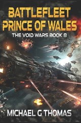 Battle Fleet Prince of Wales - Michael G Thomas - 9798309532193