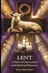 Lent - Mons Peter Boer - 9798309842933