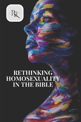 Rethinking Homosexuality in the Bible - Richard Ravenbrook - 9798310045088