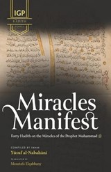 Miracles Manifest - Imam Yusuf Al-Nabahani - 9798310090972