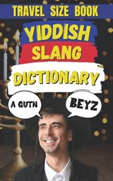 Yiddish Slang Words: 500 Yiddish Slang Words and Phrases to Make You Sound Like a Real Maven - Slang Fun - 9798310289819