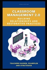 Classroom Management 2.0 - Stuart MacMillan - 9798310490109