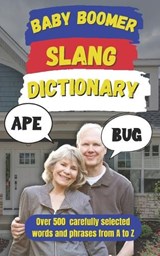 Baby Boomer Slang Dictionary - Slang Fun - 9798310595538