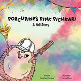 Porcupine's Pink Pichkari - Kookles Creates - 9798310694057