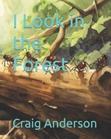 I Look in the Forest - Craig Anderson - 9798311328678
