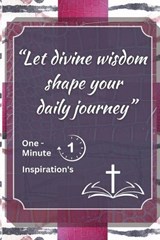 Let Divine Wisdom Shape - Portia George - 9798311383813