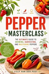 Pepper Masterclass - Reactive Publishing ; Lilly van der Post - 9798311511636