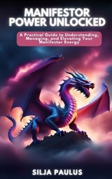Manifestor Power Unlocked - Silja Paulus - 9798312043884