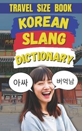 Korean Slang Dictionary: Learn Korean Slang & Avoid Sounding Like a Total 문찐 (Outsider) - Slang Fun - 9798312884432