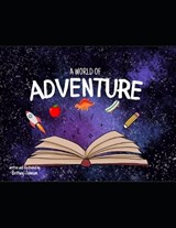 A World of Adventure - Brittany Johnson - 9798312885385