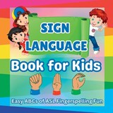 Sign Language Book for Kids - Khe Bright Learning - 9798313059037