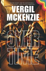 Overtime - Vergil McKenzie - 9798313557540