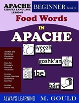Apache Leiaure Language Lessons - Marc Wayne Gould - 9798314290507