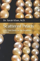 Scattered Pearls - Sarah Khan - 9798314300107