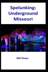 Spelunking - Will Power - 9798314745267