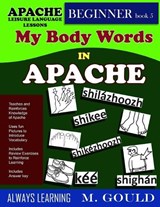 Apache Leisure Language Book 5 - Marc Wayne Gould - 9798315092971