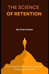 The Science of Retention - Vivian Harper - 9798315191223