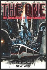 The One - Michael William Ham - 9798315366188