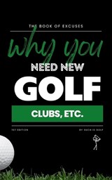 Book of Excuses - Arne Reodique ; Such Is Golf - 9798315443100
