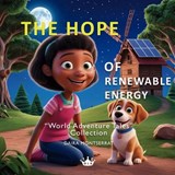 The Hope of Renewable Energy - Daira Montserrat - 9798315504924