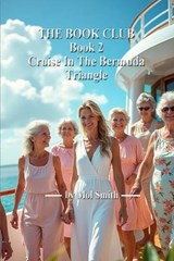 The Book Club Book 2 Cruise In The Bermuda Triangle - Mol Smith - 9798315661504