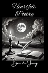 Heartfelt Poetry - Ben de Jong - 9798315820222