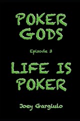 Poker Gods - Joey Gargiulo - 9798316292349