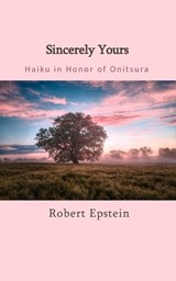 Sincerely Yours - Robert Epstein - 9798316298921