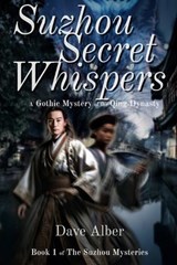 Suzhou Secret Whispers - Dave Alber - 9798316376315