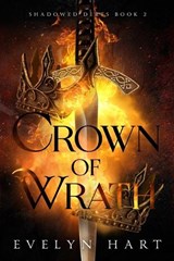 Crown of Wrath - Evelyn Hart - 9798317078140