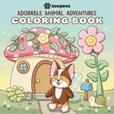 Adorable Animal Adventures Coloring Book - Zoopeez - 9798317902001