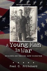 A Young Man in War - Paul C Pritchard - 9798318814990