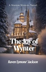 The Joy of Wynter - Raven Symone' Jackson - 9798318820267