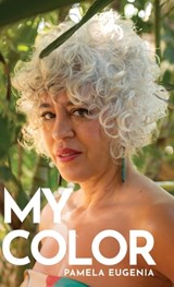 My Color - Pamela Eugenia - 9798318824647