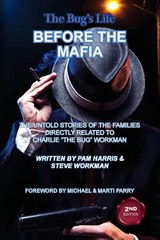 The Bug's Life BEFORE THE MAFIA - Pam Harris ; Steve Workman - 9798318825774