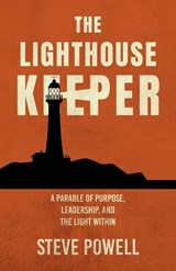 The Lighthouse Keeper - Steve Powell - 9798318832222