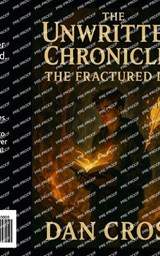 The Unwritten Chronicles - Dan Cross - 9798319207517