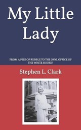 My Little Lady - Stephen Lynn Clark - 9798319266644